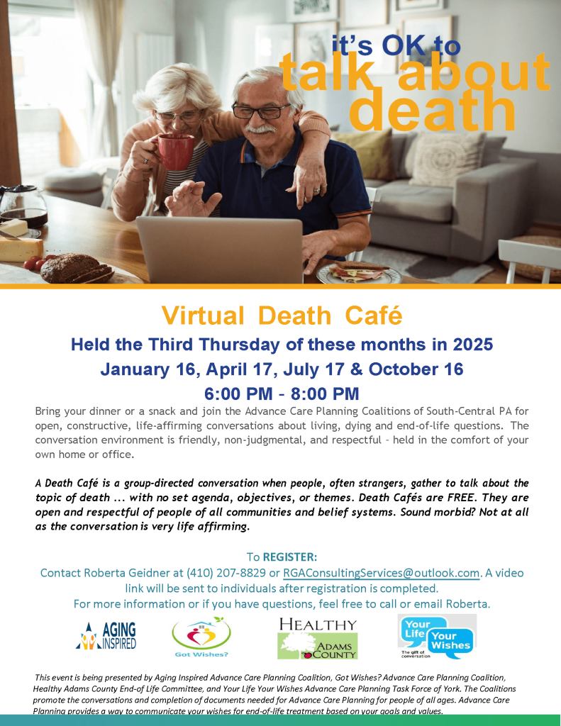 Virtual Death Cafe. October 16 at 6pm. To register, contact Roberta Geidner at 410-207-8829 or rgaconsultingservices@outlook.com