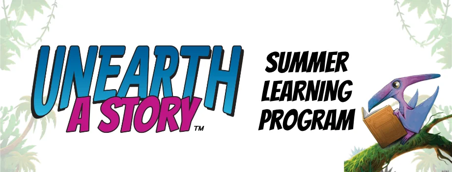 2026 Social Media Toolkit (920 x 351 px) (1) Unearth a Story. Summer Learning Program